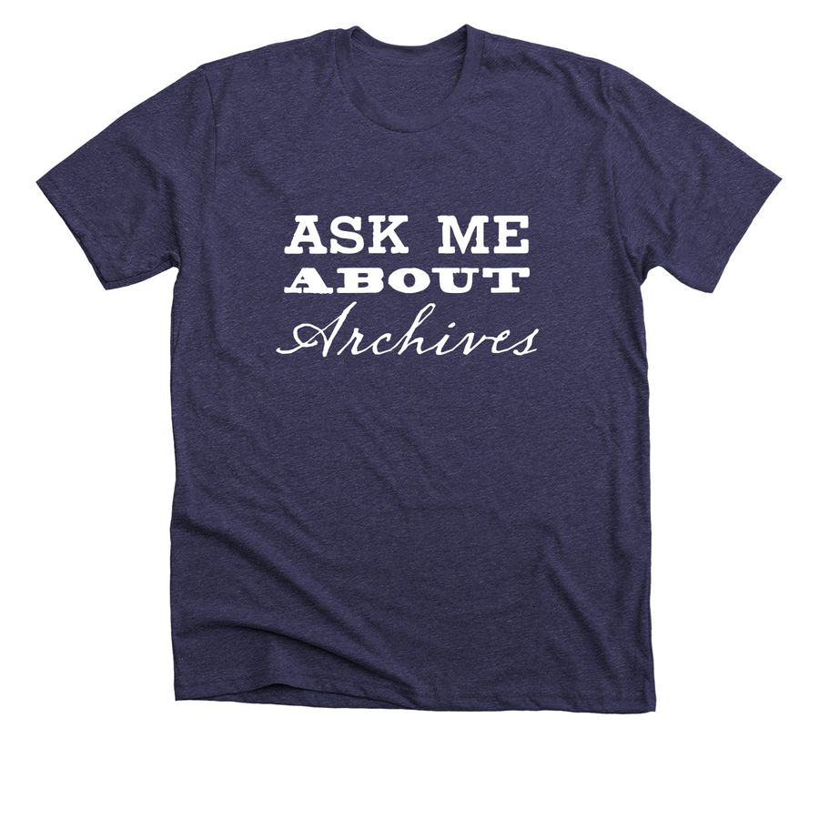 purple t-shirt with white text reading ask me about archives